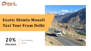 Exotic Shimla Manali Taxi Tour From Delhi