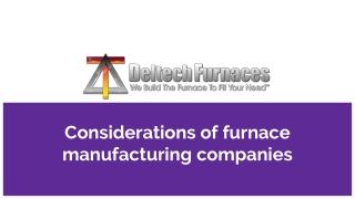 Considerations of furnace manufacturing companies