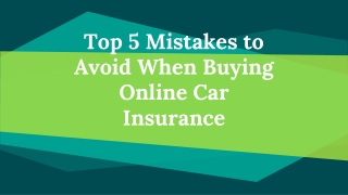 Top 5 Mistakes to Avoid When Buying Online Car Insurance