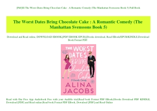 [Pdf]$$ The Worst Dates Bring Chocolate Cake  A Romantic Comedy (The Manhattan Svenssons Book 5) Full Book