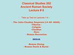 Classical Studies 202 Ancient Roman Society Lecture 6