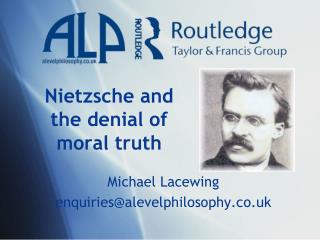 Nietzsche and the denial of moral truth