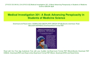 [F.R.E.E D.O.W.N.L.O.A.D R.E.A.D] Medical Investigation 301 A Book Advancing Perspicacity in Students of Medicine Scienc
