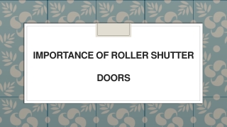 Importance of Roller Shutter Doors