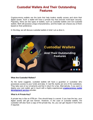 Custodial Cryptocurrency wallets And its Outstanding Features