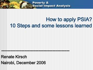 How to apply PSIA? 10 Steps and some lessons learned