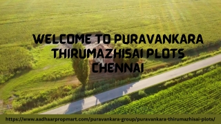 Puravankara Thirumazhisai Plots| A Good Opportunity for Investment in Chennai