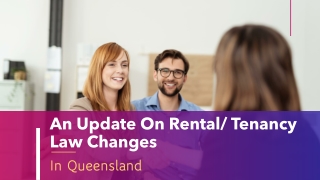 An Update On Rental Tenancy Law Changes In Queensland
