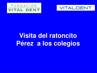 Vitaldent Pamplona y el Ratoncito Pérez
