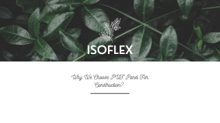 isoflex- why we choose PUF Sandwich panels