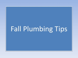 Fall Plumbing Tips