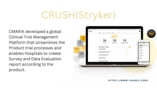 CRUSH(Stryker) - Global Clinical Trial Management Platform - CMARIX