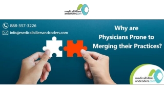 Why are Physicians Prone to Merging their Practices?