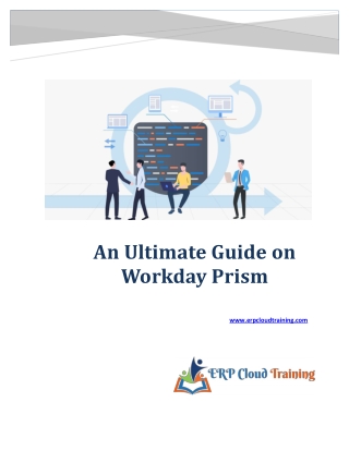An Ultimate Guide on Workday Prism