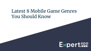 Latest 8 Mobile Game Genres You Should Know