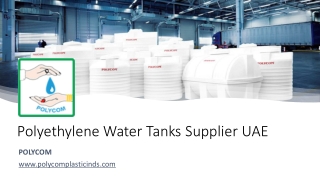 Polyethylene Water Tanks Supplier UAE​