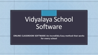 ONLINE CLASSROOM SOFTWARE An Incredibly Easy method that works for every school