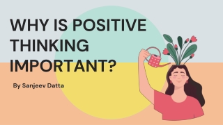 Why is Positive Thinking Important?