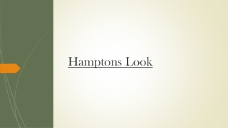 Know Your Best Aspects of Hamptons Style