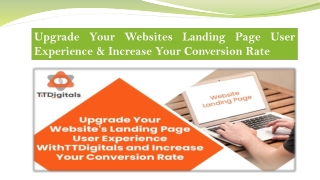 Upgrade Your Websites Landing Page User Experience & Increase Your Conversion Rate