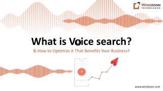 What is Voice Search? & How to Optimize it That Benefits Your Business?