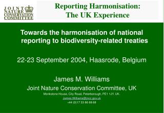 Reporting Harmonisation: The UK Experience
