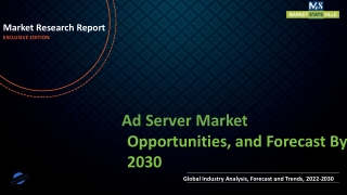 Ad Server Market Share 2022 COVID-19 Impact and Regional Outlook 2030