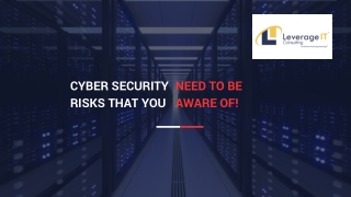 Cyber Security Risks that you need to be aware of!