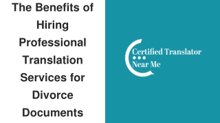 The Benefits of Hiring Professional Translation Services for Divorce Documents