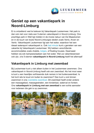 Geniet op een vakantiepark in Noord-Limburg