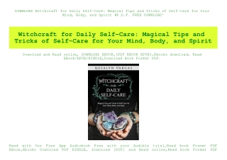 DOWNLOAD Witchcraft for Daily Self-Care Magical Tips and Tricks of Self-Care for Your Mind  Body  and Spirit #P.D.F. FRE