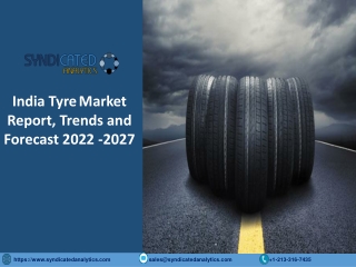 India Tyre Market Size PDF 2022-2027 Syndicated Analytics