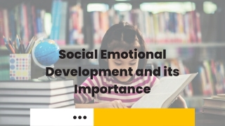 Social Emotional Development and its Importance