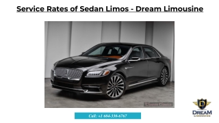 Services Rates of Sedan Limos - Dream Limousine