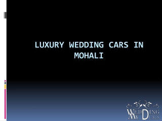 Luxury Wedding Cars in Mohali