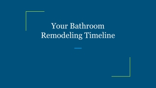 Your Bathroom Remodeling Timeline