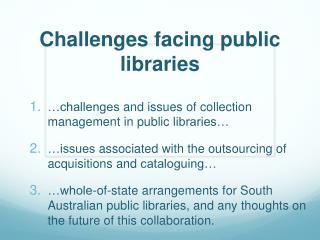 Challenges facing public libraries