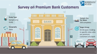 Survey on Premium Bank Customers
