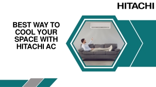 Best Way to Cool Your Space with Hitachi AC