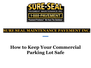 How to Keep Your Commercial Parking Lot Safe