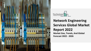 Network Engineering Services Market Latest Trends and Business Opportunities