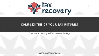 Complexities of your tax returns - Tax Recovery Inc.