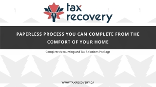 Paperless process you can complete from the comfort of your home - Tax Recovery