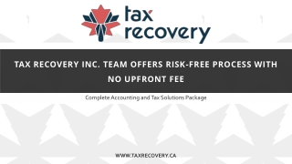 Tax Recovery Inc. team offers risk-free process with no upfront fee - Tax Recove