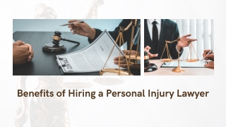 Benefits of Hiring a Personal Injury Lawyer