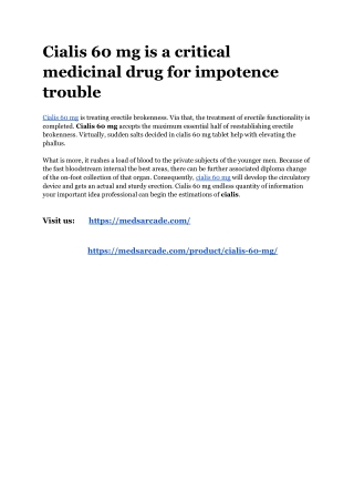Cialis 60 mg is a critical medicinal drug for impotence trouble