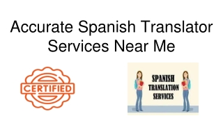 Accurate Spanish Translator Services Near Me