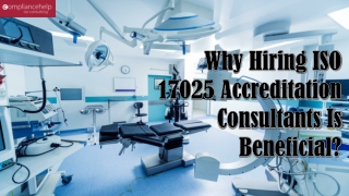 Why Hiring ISO 17025 Accreditation Consultants Is Beneficial