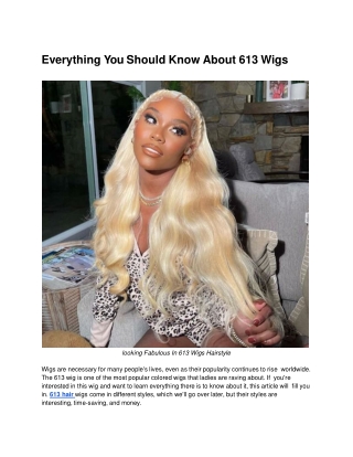 Everything You Should Know About 613 Wigs