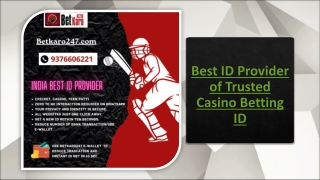 Best ID Provider of Trusted Casino Betting ID